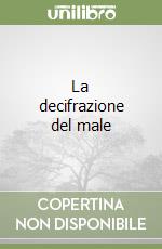 La decifrazione del male libro