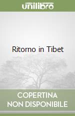 Ritorno in Tibet