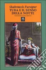 Tuba e il senso della notte libro