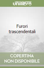 Furori trascendentali libro