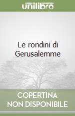 Le rondini di Gerusalemme libro