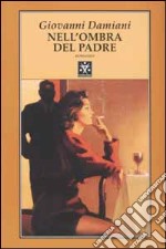 Nell'ombra del padre libro