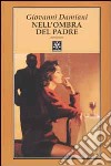 Nell'ombra del padre libro