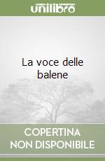 La voce delle balene