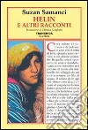 Helin e altri racconti libro