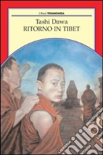 Ritorno in Tibet