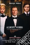 Albert Nobbs. Morrison's hotel Dublino libro