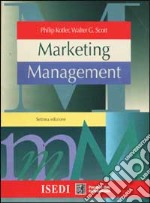 Marketing management. Analisi, pianificazione, attuazione e controllo libro