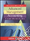 Advanced management accounting. Gli strumenti del controllo di gestione libro