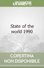 State of the world 1990 libro