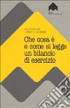 Che cosa è e come si legge un bilancio di esercizio libro