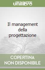 Il management della progettazione