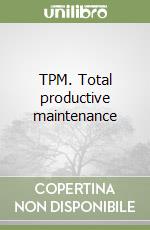 TPM. Total productive maintenance libro