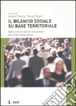 Il bilancio sociale su base territoriale. Dalla comunicazione istituzionale alla Public Governance libro