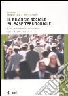 Il bilancio sociale su base territoriale. Dalla comunicazione istituzionale alla Public Governance libro