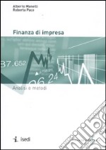 Finanza di impresa. Analisi e metodi libro