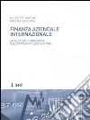 Finanza aziendale internazionale. La gestione finanziaria dell'impresa multinazionale libro