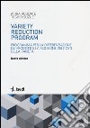 Variety reduction program. Programma per la differenziazione dei prodotti e la riduzione dei costi della varietà libro