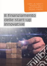 Il finanziamento delle start-up innovative libro