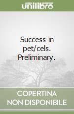 Success in pet/cels. Preliminary.