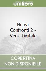 Nuovi Confronti 2 - Vers. Digitale libro