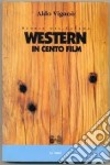 Western in cento film libro