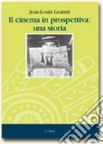 Il cinema in prospettiva. Una storia