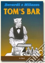 Tom's bar libro