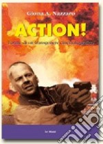 Action! Forme di un transgenere cinematografico libro