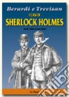 I casi di Sherlock Holmes. Da sir Arthur Conan Doyle libro