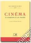 Cinéma. La creazione di un mondo libro