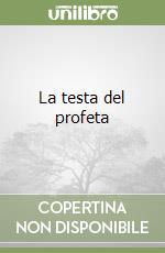 La testa del profeta libro