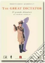 The great dictator. Il grande dittatore di Charlie Chaplin libro