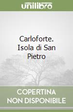 Carloforte. Isola di San Pietro libro