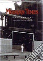 Modern times-Tempi moderni