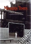 Modern times-Tempi moderni libro