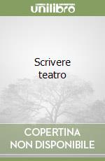 Scrivere teatro libro