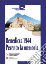 Benedicta 1994. L'evento e la memoria