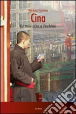 Cina. La mia vita a Pechino libro