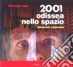 2001 Odissea nello spazio. Dizionario ragionato