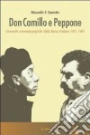 Don Camillo e Peppone. Cronache cinematografiche dalla Bassa Padana (1951-1965) libro