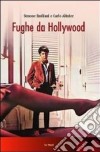 Fughe da Hollywood libro