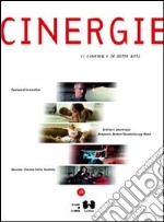 Cinergie. Il cinema e le altre arti. Vol. 18 libro