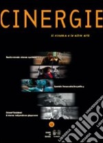 Cinergie. Il cinema e le altre arti. Vol. 19 libro