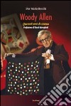 Woody Allen. Quarant'anni di cinema libro