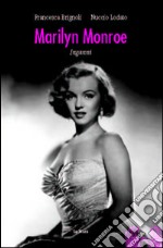 Marilyn Monroe inganni libro