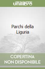 Parchi della Liguria libro