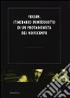 Fersen, itinerario ininterrotto di un protagonista del Novecento. Atti del Convegno (Roma, 19-28 ottobre 2011) libro