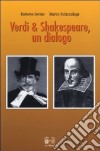 Verdi & Shakespeare, un dialogo libro