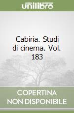 Cabiria. Studi di cinema. Vol. 183 libro